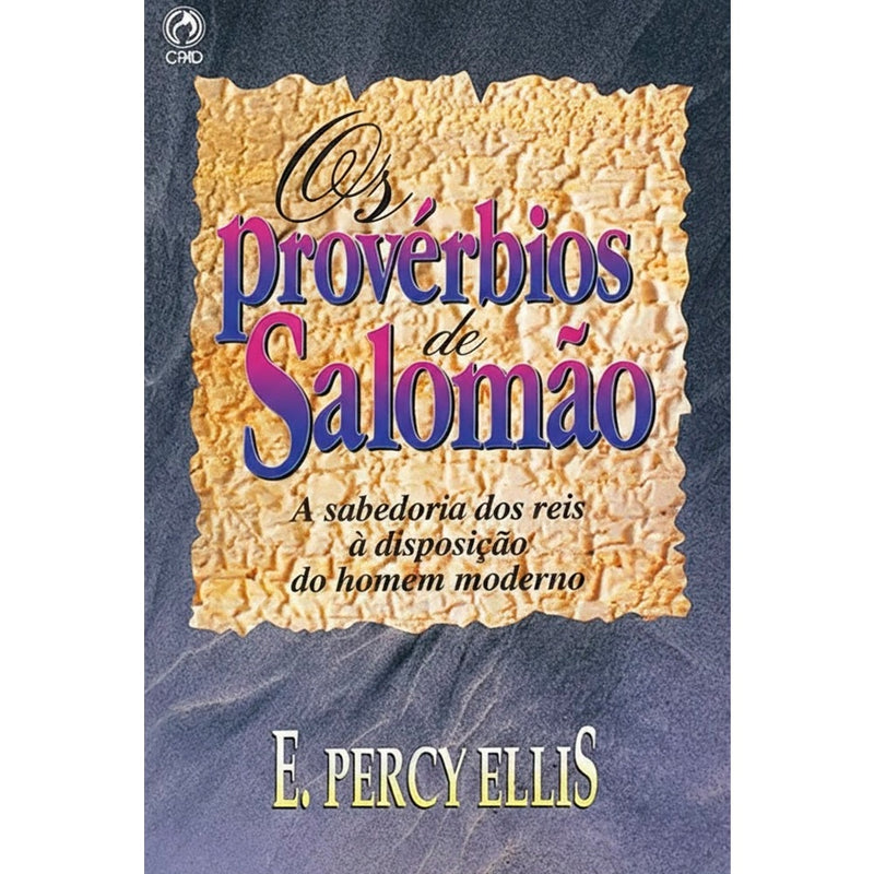 Livro Os Provérbios de Salomão de E. Percy Ellis, capa com pergaminho e texto em azul e rosa. — Plenitude
