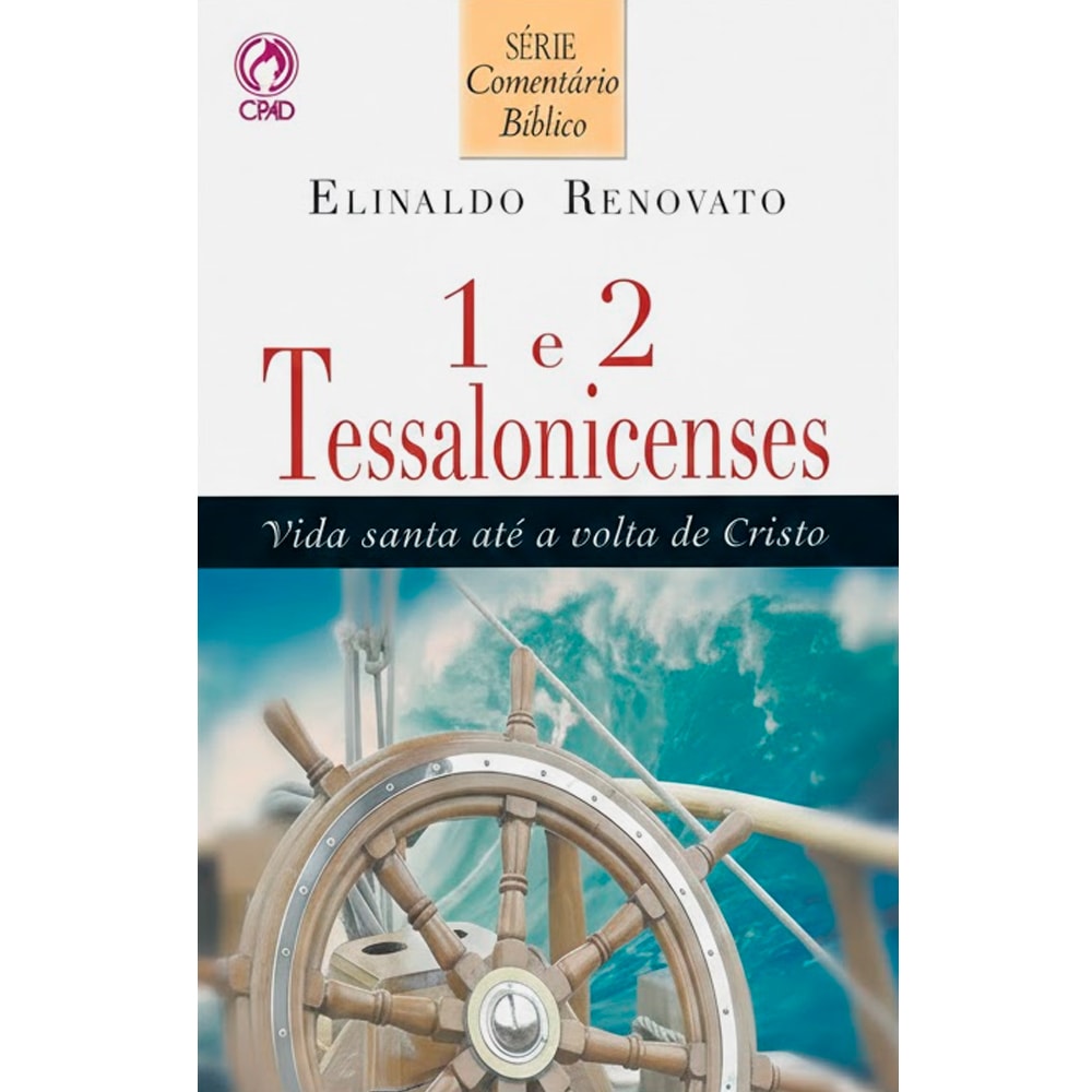 Livro 1 e 2 Tessalonicenses, capa branca com leme de navio e mar ao fundo. — Plenitude
