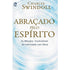 Abraçado Pelo Espiríto | Charles Swindoll