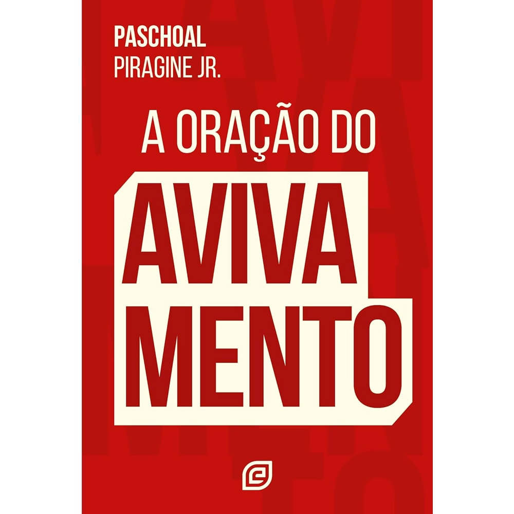 Livro "A Oração do Avivamento" de Paschoal Piragine Junior, capa vermelha com título em branco. — Plenitude