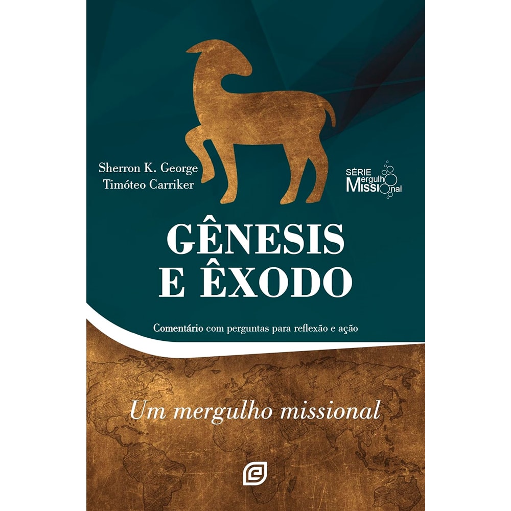 Livro Gênesis e Êxodo, de Sherron Kay George e Timóteo Carriker, capa verde escura com silhueta de carneiro dourada. — Plenitude