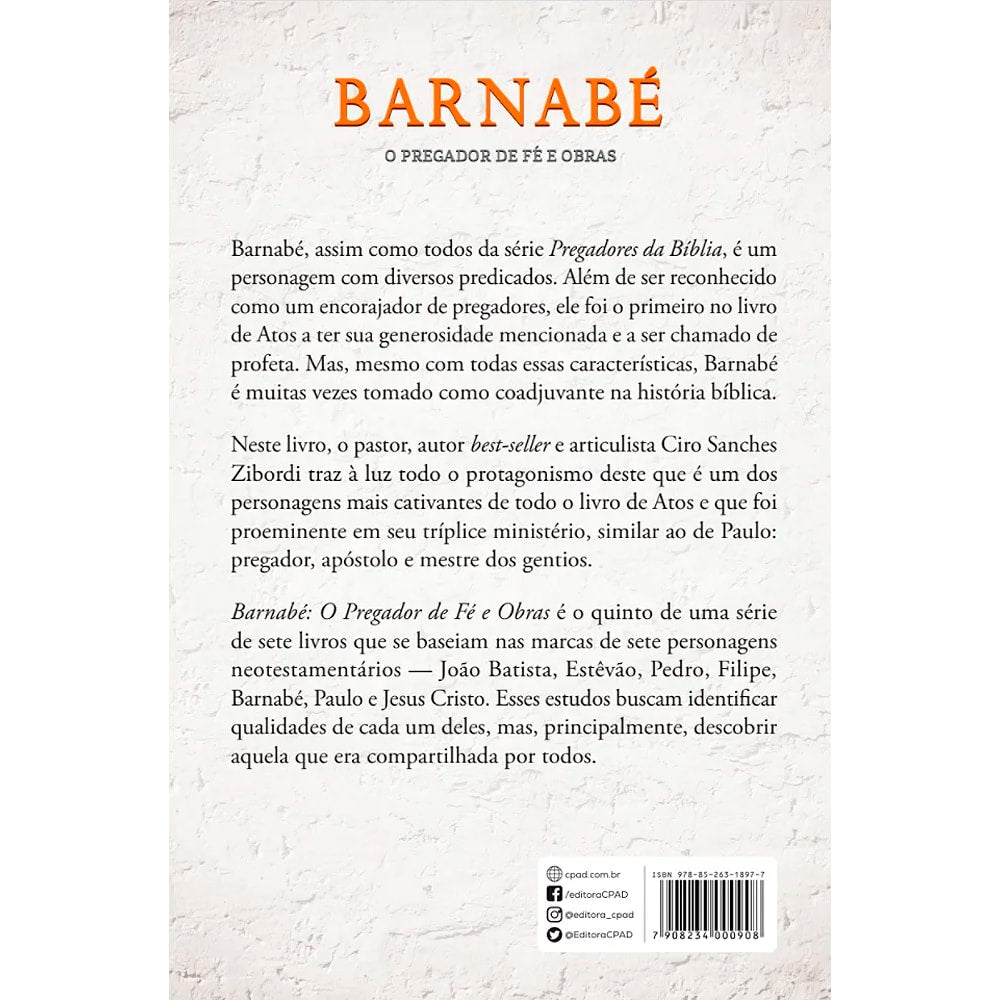 Barnabé: O Pregador de Fé e Obras | Ciro Sanches Zibordi