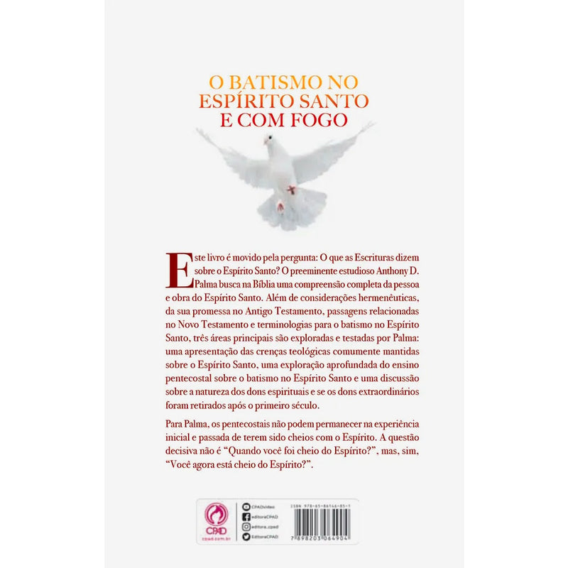 O Batismo no Espírito Santo e com Fogo | Anthony D Palma