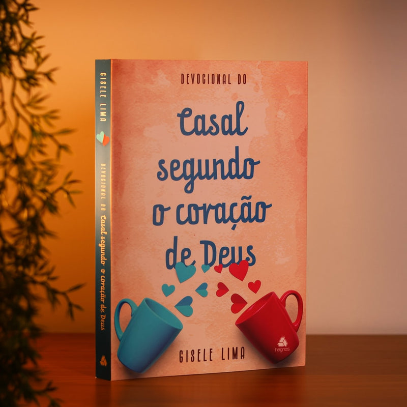 Devocional do Casal Segundo o Coração de Deus | Gisele Lima