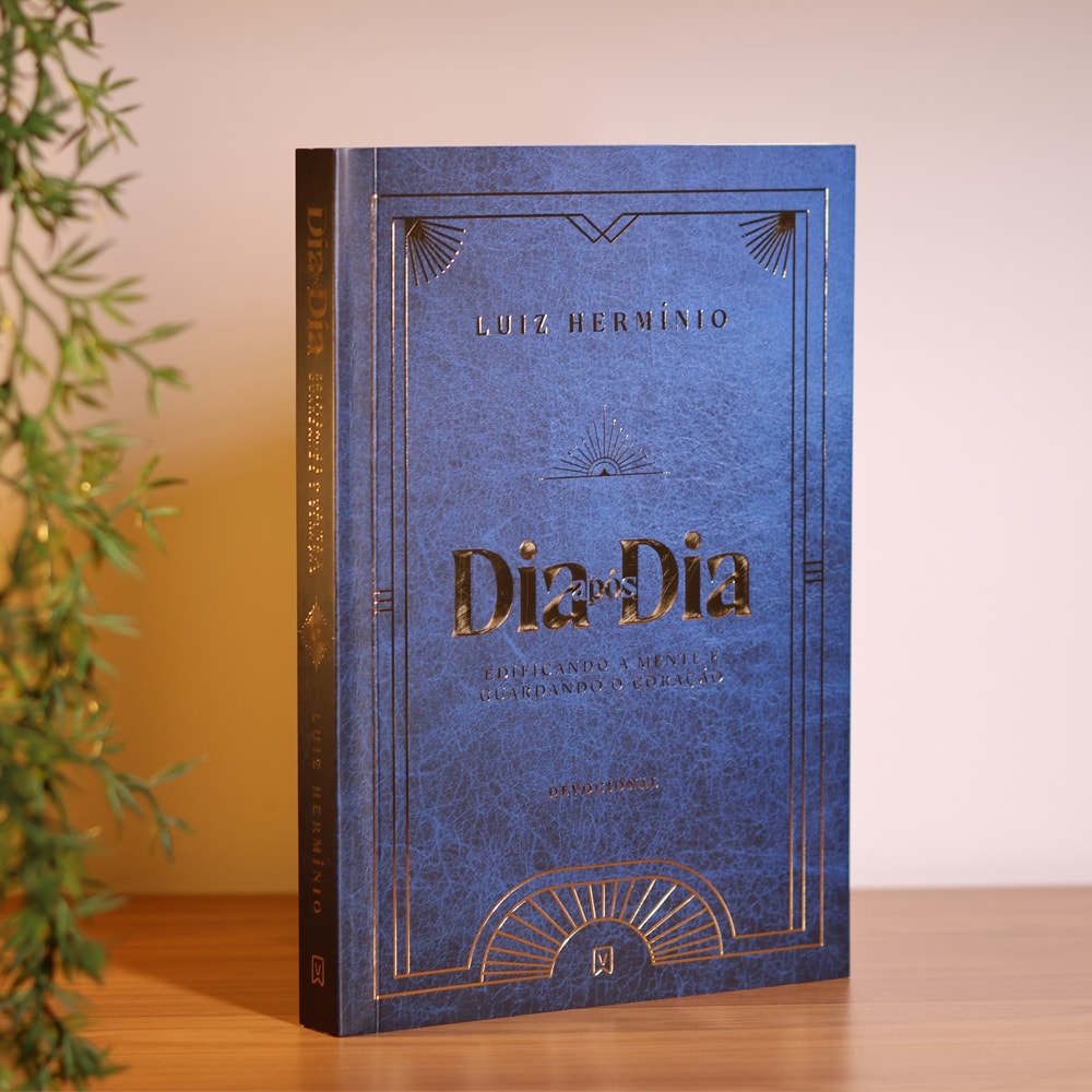 Devocional Dia Após Dia Edificando a Mente e Guardando o Coração | Luiz Hermínio