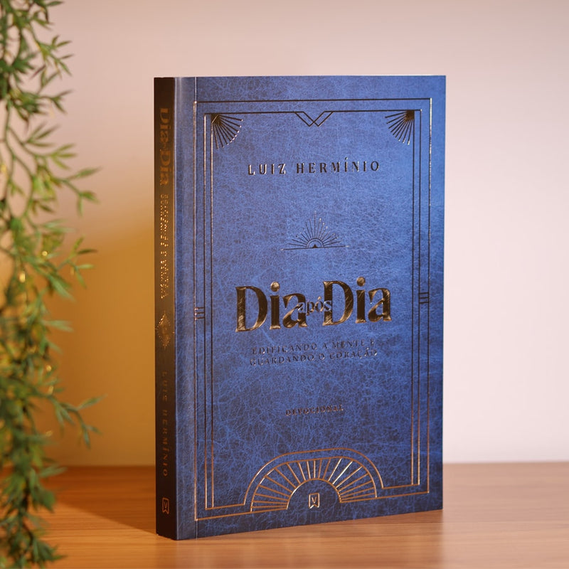 Devocional Dia Após Dia Edificando a Mente e Guardando o Coração | Luiz Hermínio