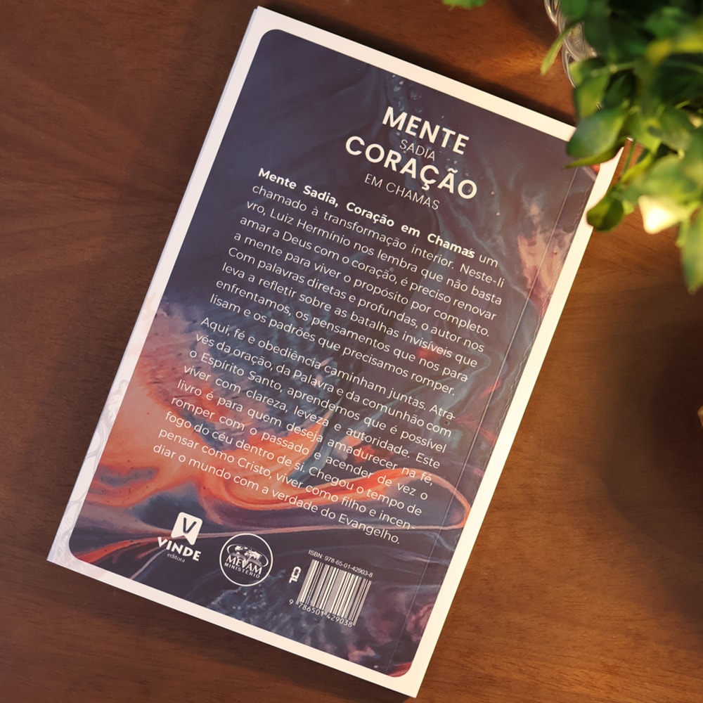 Mente Sadia, Coração em Chamas | Luiz Hermínio