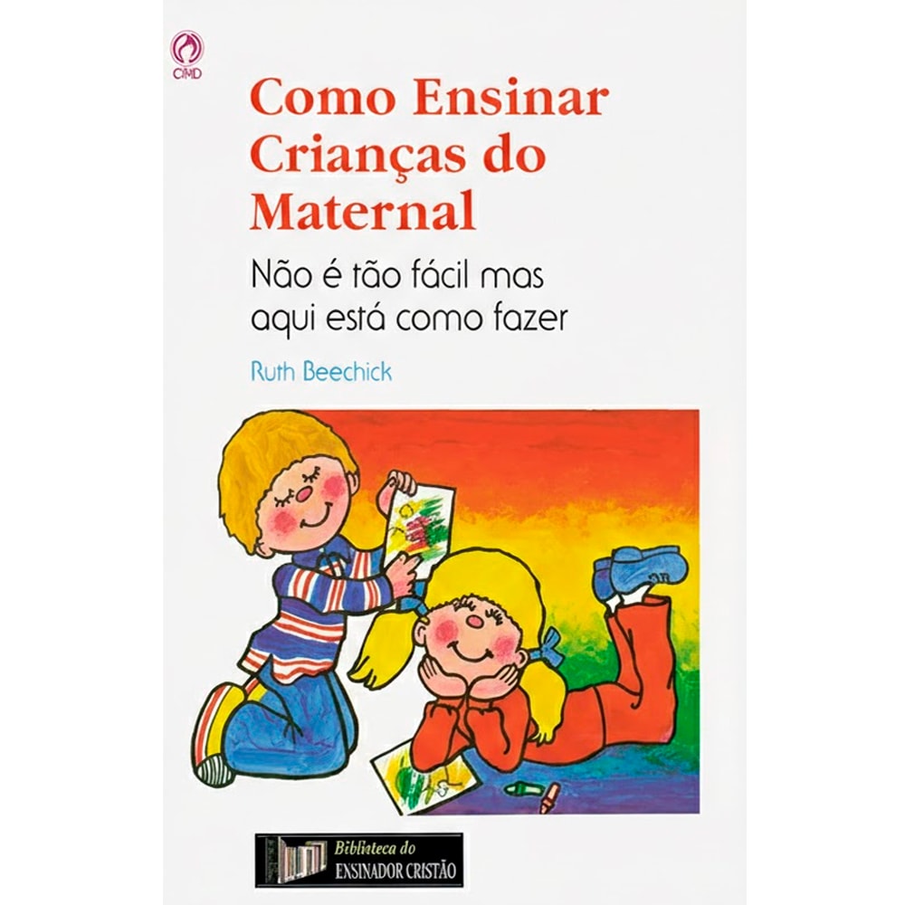 Livro Como Ensinar Crianças do Maternal, capa branca com ilustração colorida de duas crianças desenhando — Plenitude