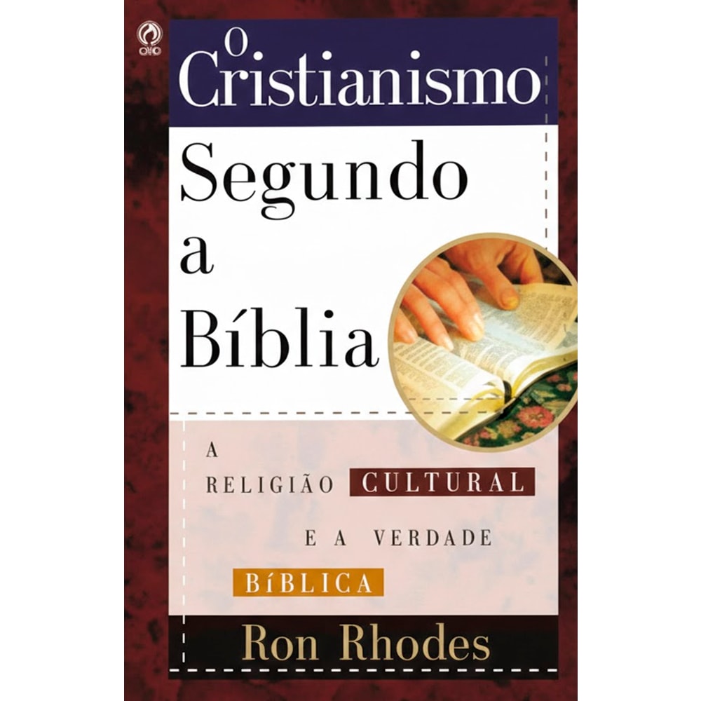 Livro: Cristianismo Segundo a Bíblia, Ron Rhodes, capa com livro aberto e título em branco e marrom. — Plenitude