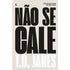 Livro "Não Se Cale" de T.D. Jakes, capa branca com título em letras grandes pretas. — Plenitude