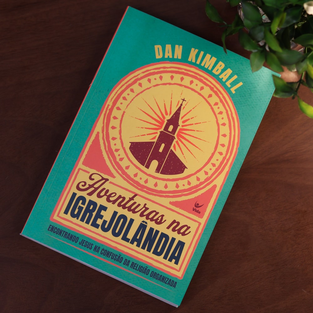 Aventuras na Igrejolândia | Dan Kimball