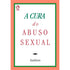 Livro A Cura do Abuso Sexual, Kathleen, capa branca com borda verde e vermelha e título em verde e vermelho. — Plenitude