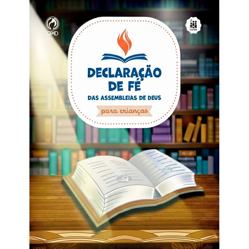 Declaração de Fé das Assembleias de Deus Para Criancas | Elias Torralbo