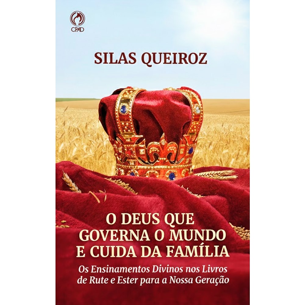 Livro O Deus Que Governa o Mundo e Cuida da Família, capa com coroa dourada sobre tecido vermelho. — Plenitude