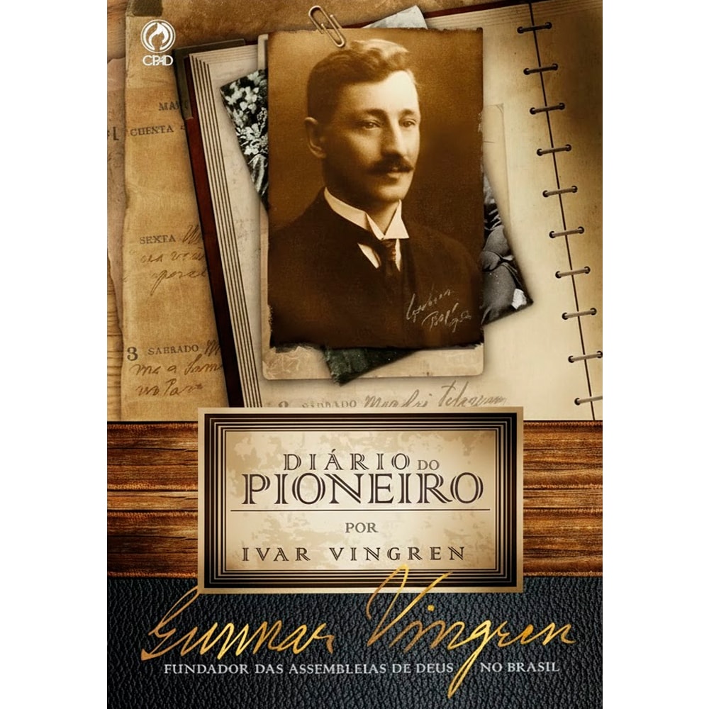 Livro Diário do Pioneiro por Ivar Vingren, capa com foto antiga e texto, marrom e bege — Plenitude