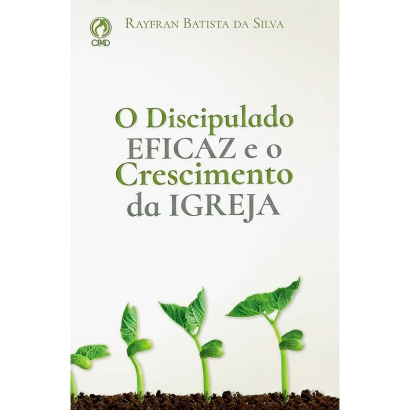 Livro O Discipulado Eficaz e o Crescimento da Igreja, capa branca com brotos verdes. — Plenitude