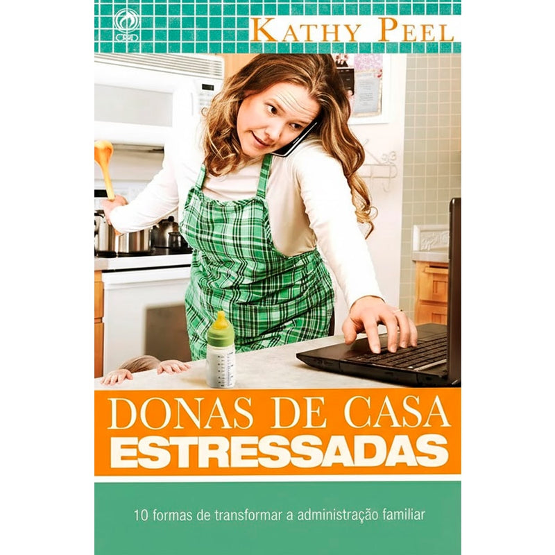 Donas de Casa Estressadas | Kathy Peel