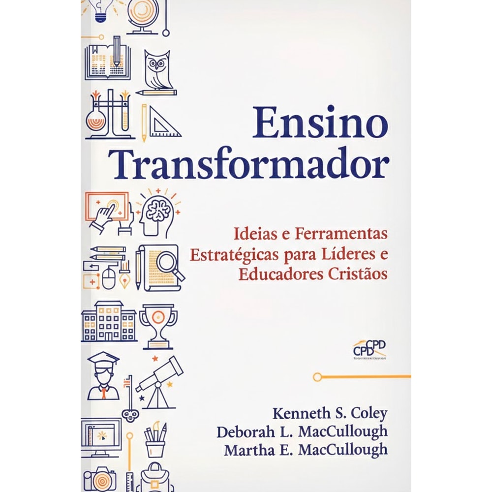 Livro Ensino Transformador de Kenneth S Coley, capa branca com ícones de educação. — Plenitude