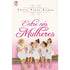 Livro Entre Nós Mulheres de Sonia Pires Ramos, capa branca com cinco mulheres sentadas. — Plenitude