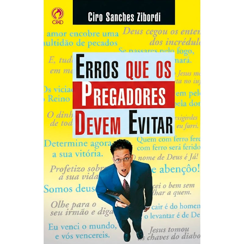 Livro Erros Que os Pregadores Devem Evitar de Ciro Sanches Zibordi, capa amarela com homem de terno. — Plenitude