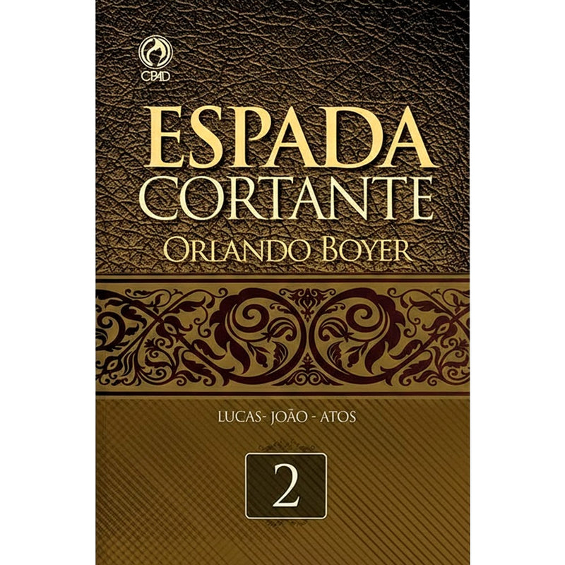 Livro Espada Cortante Volume 2 de Orlando Boyer, capa marrom com detalhes dourados. — Plenitude