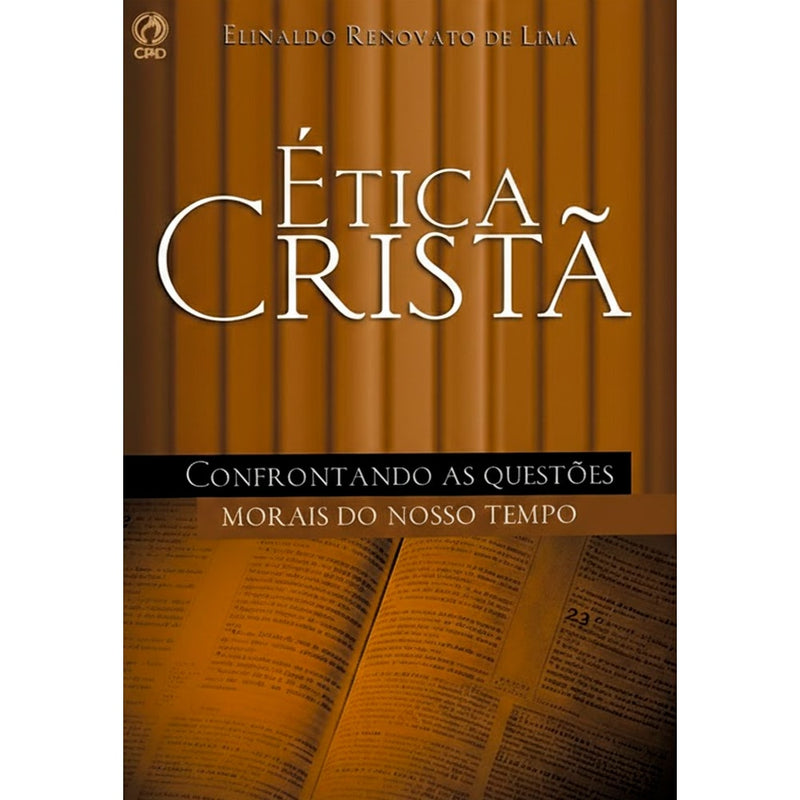 Livro Ética Cristã de Elinaldo Renovato de Lima, capa marrom com Bíblia aberta. — Plenitude