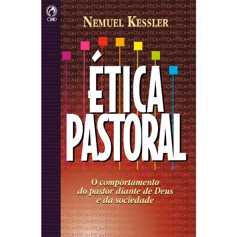 Livro Ética Pastoral de Nemuel Kessler, capa colorida com a palavra 'Ética' repetida. — Plenitude