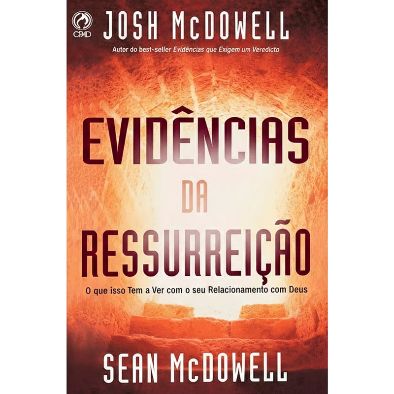 Livro Evidências da Ressurreição, de Josh McDowell e Sean McDowell, capa com túmulo iluminado em tons de laranja e vermelho. — Plenitude