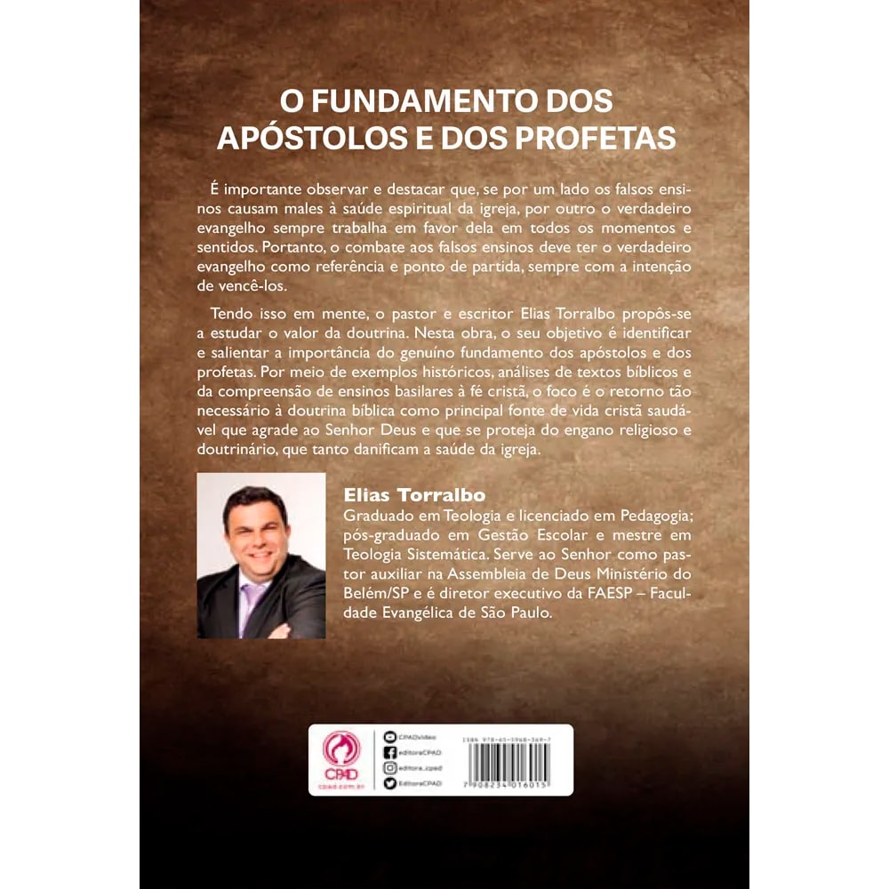 O Fundamento dos Apóstolos e dos Profetas | Elias Torralbo