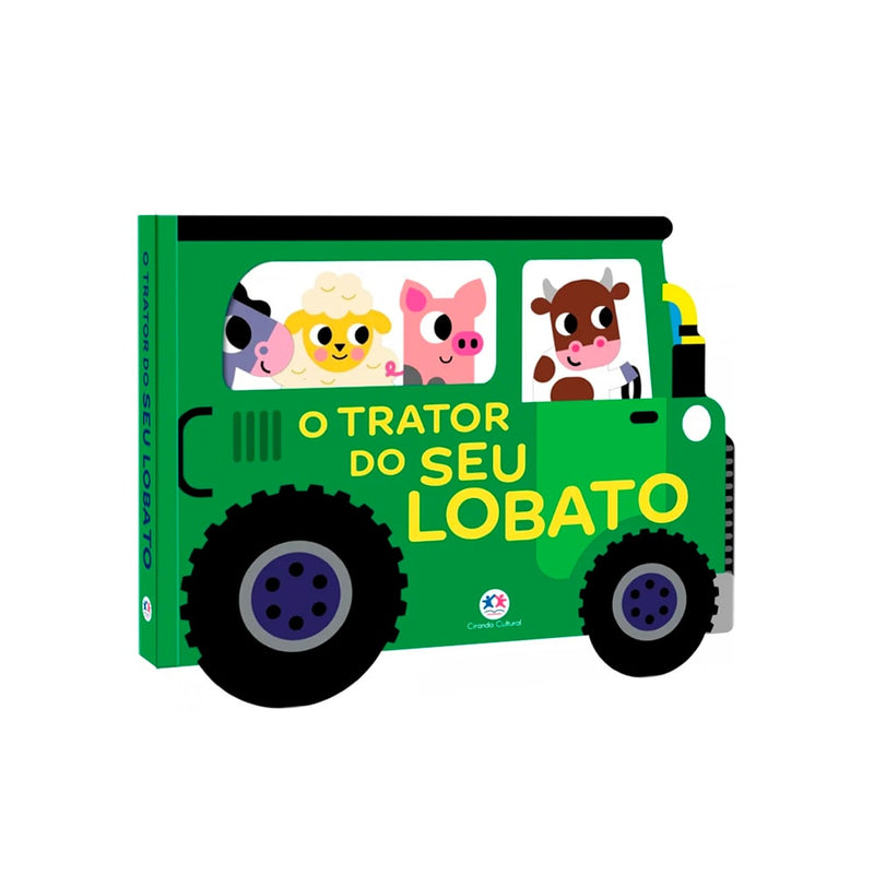 Livro infantil O Trator do Seu Lobato, em formato de trator verde com animais. — Plenitude