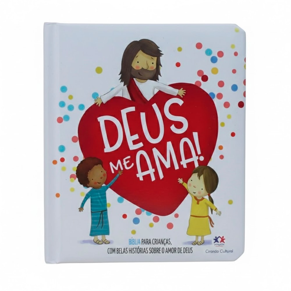 Livro infantil Deus Me Ama! de Cecilie Fodor, capa branca com ilustração de Jesus e crianças. — Plenitude