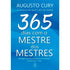 Livro 365 Dias Com o Mestre dos Mestres, de Augusto Cury, capa azul com o número 365 em branco. — Plenitude