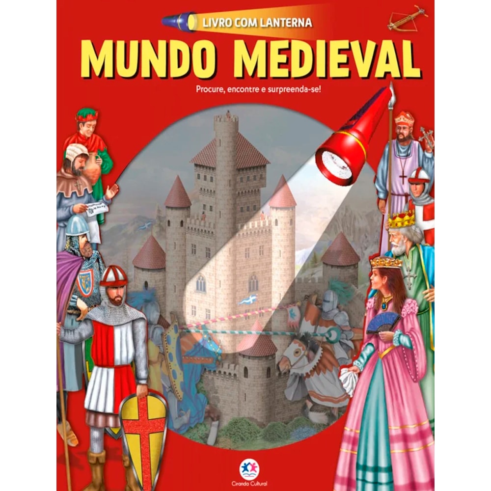 Livro infantil Mundo Medieval Com Lanterna, capa vermelha com castelo e personagens. — Plenitude