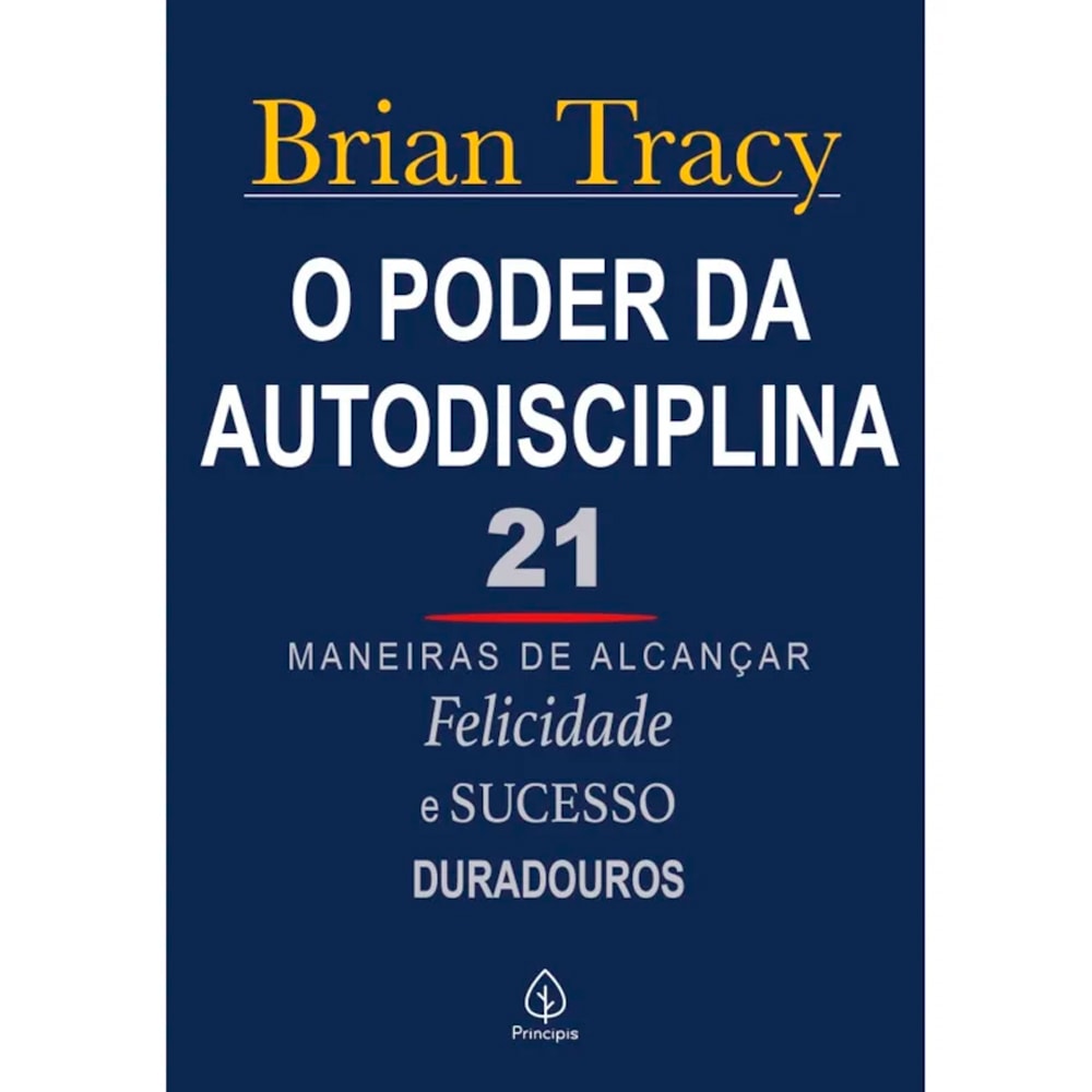 Livro O Poder da Autodisciplina, de Brian Tracy, capa azul com título em amarelo. — Plenitude
