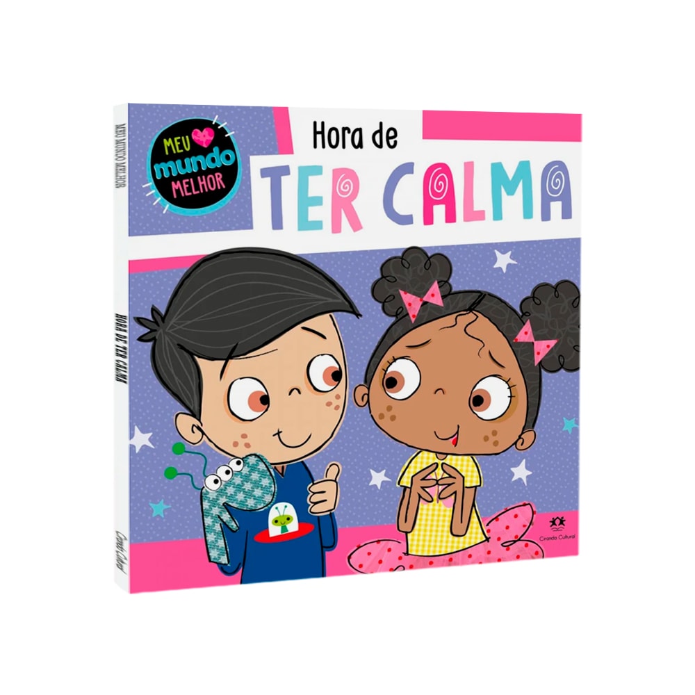 Livro infantil Hora de Ter Calma - Meu Mundo Melhor, capa colorida com duas crianças e estrelas. — Plenitude