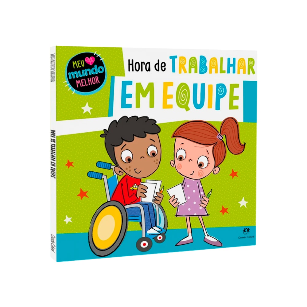 Capa do livro infantil "Hora de Trabalhar em Equipe - Meu Mundo Melhor", com duas crianças interagindo. — Plenitude