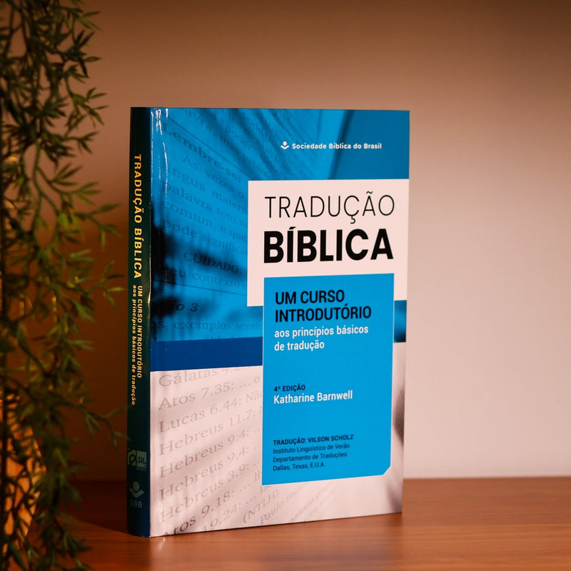Tradução Bíblica | Katharine Barnwell | Um Curso Introdutório aos Princípios Básicos de Tradução