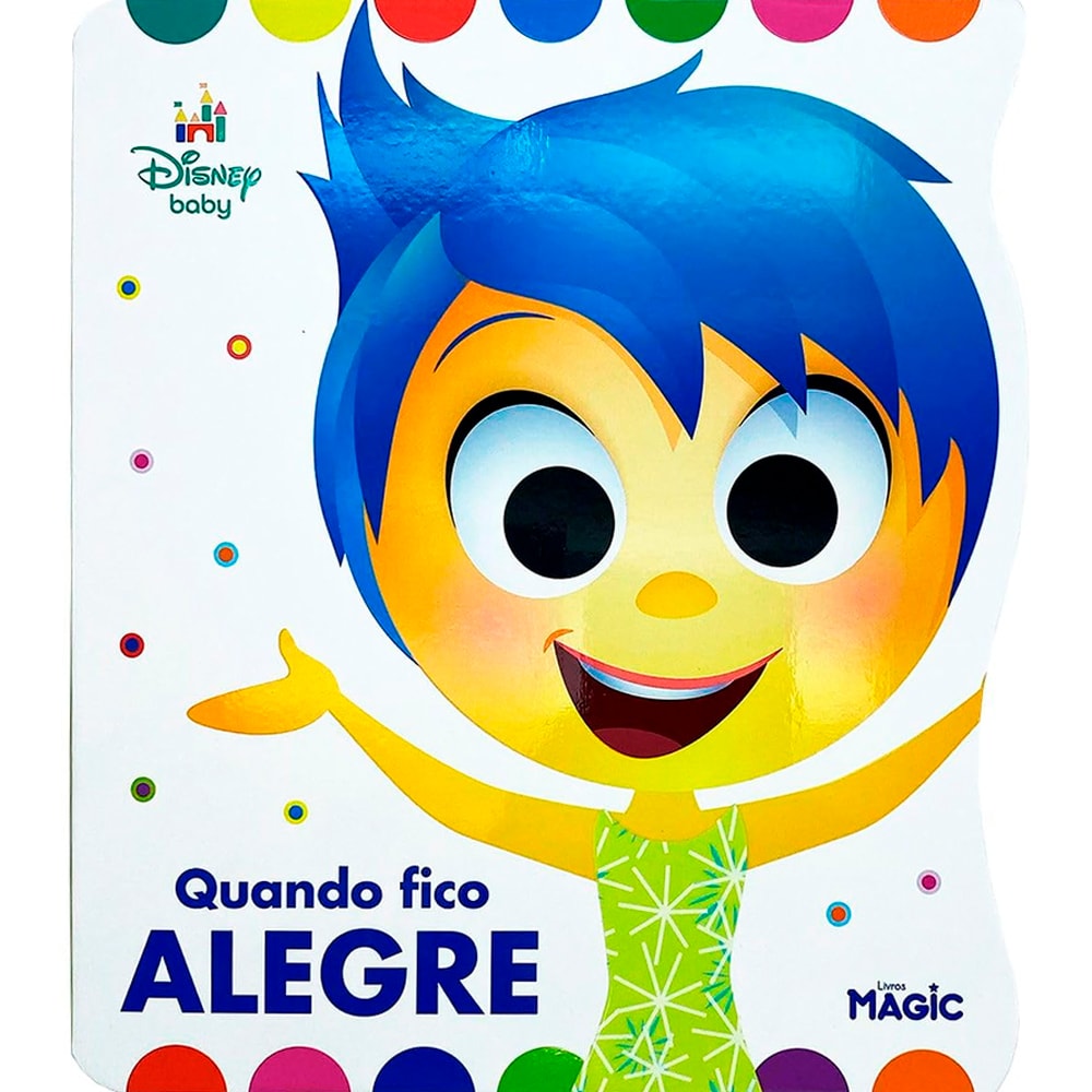 Livro infantil Disney Baby - Quando Fico Alegre, capa dura colorida com personagem Alegria de 'Divertida Mente'. — Plenitude