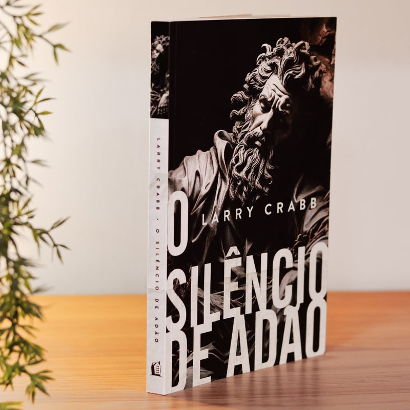 O Silêncio de Adão | Larry Crabb