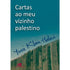 Livro "Cartas ao Meu Vizinho Palestino" de Yossi Klein Halevi, capa azul com imagem de cerca de madeira. — Plenitude