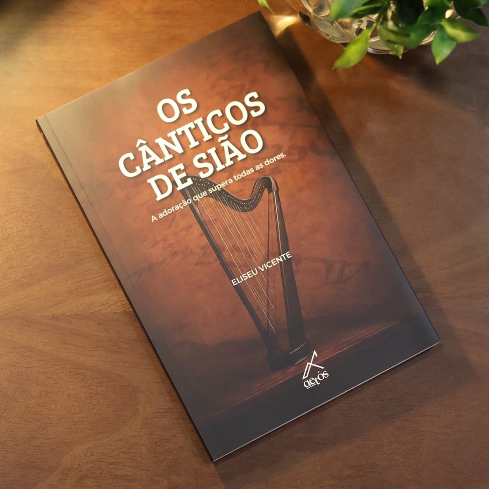Os Cânticos de Sião | Eliseu Vicente