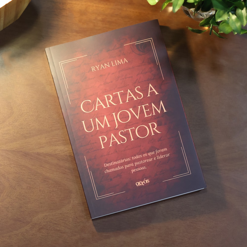 Cartas a Um Jovem Pastor | Ryan Lima