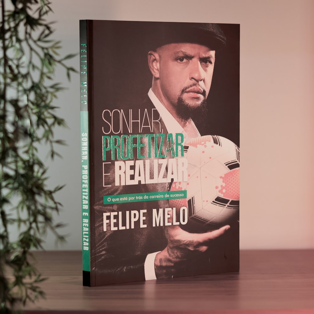 Sonhar, Profetizar e Realizar | Felipe Melo