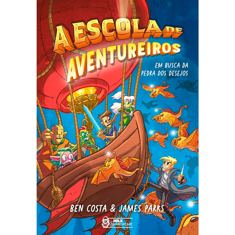 A Escola de Aventureiros | Em Busca da Pedra dos Desejos | Ben Costa e James Parks