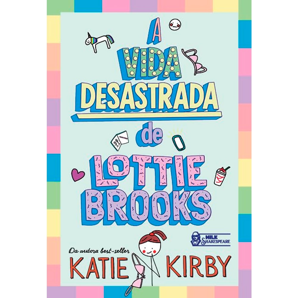 Capa do livro A Vida Desastrada de Lottie Brooks, com título colorido e ilustrações. — Plenitude