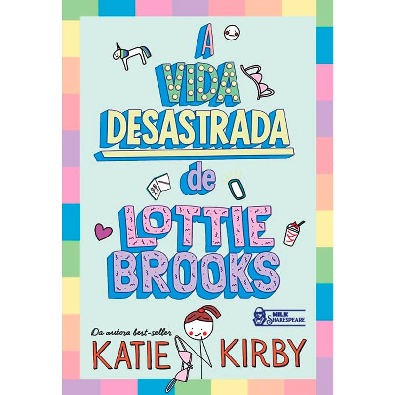A Vida Desastrada de Lottie Brooks | Volume 1 | Katie Kirby