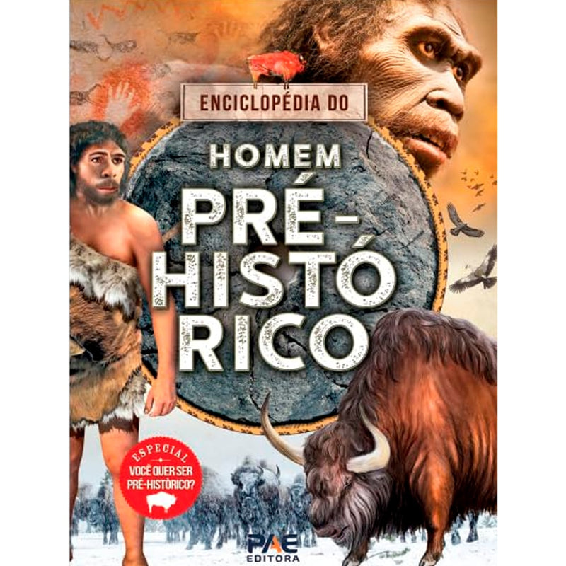 Enciclopédia do Homem Pré-Histórico | Você Quer Ser Pré-Histórico?