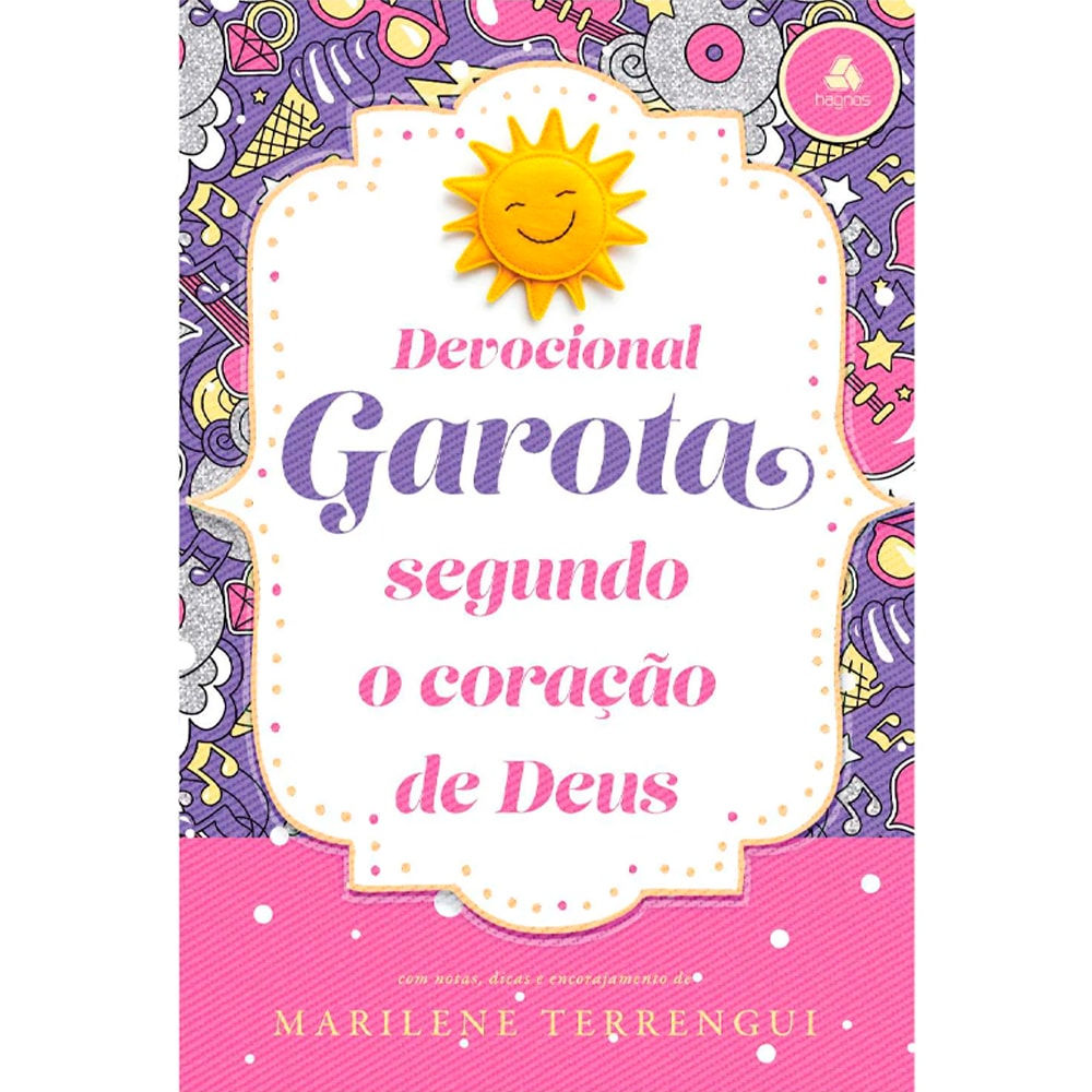 Livro Devocional Garota Segundo o Coração de Deus, de Marilene Terrengui, capa rosa e roxa com um sol amarelo. — Plenitude