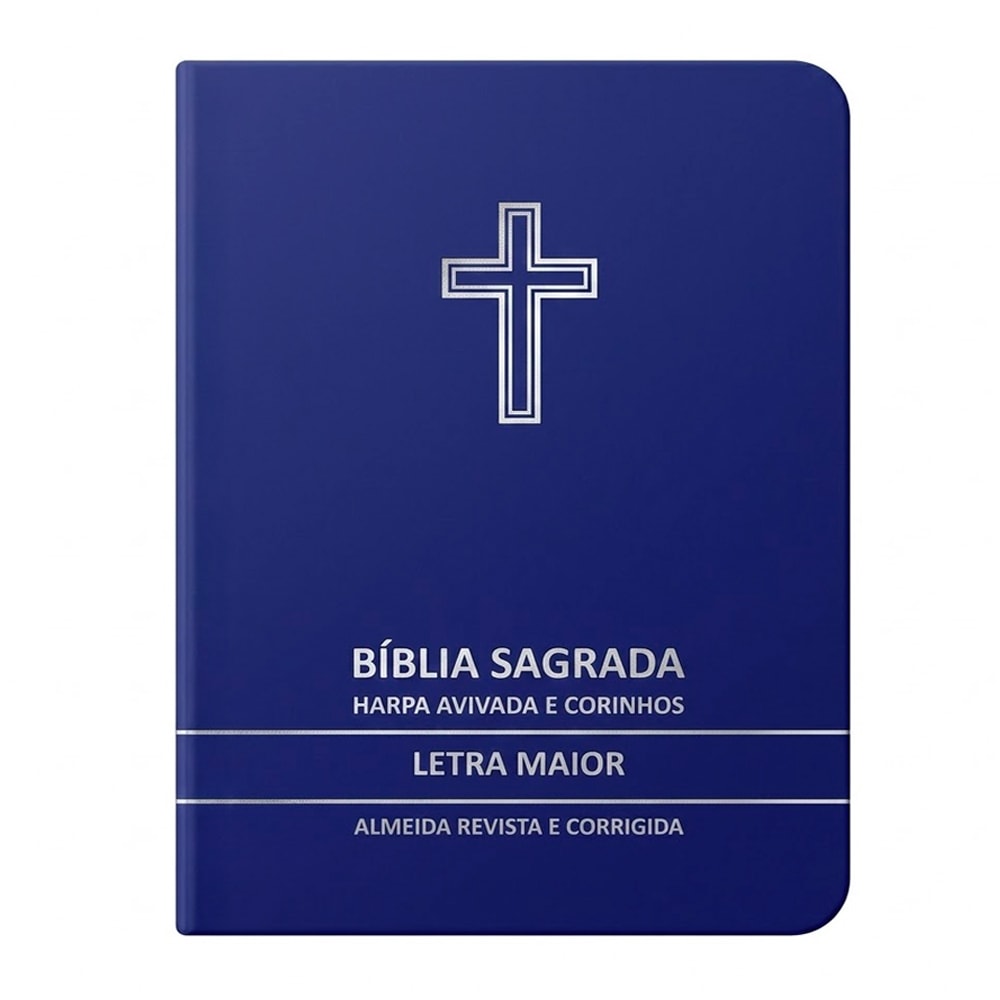 Bíblia Sagrada azul com cruz prateada, Letra Maior, Harpa Avivada e Corinhos, Almeida Revista e Corrigida. — Plenitude