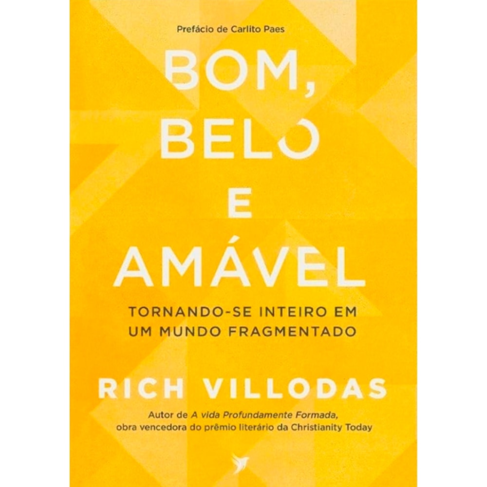 Livro "Bom, Belo e Amável" com capa amarela e letras brancas. O título é grande e centralizado. — Plenitude